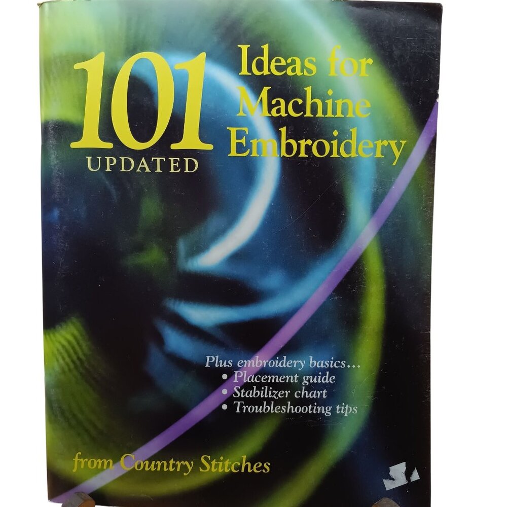 101 Updated Ideas For Machine Embroidery By Country Stitches